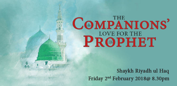 The Companions' Love for the Prophet ﷺ