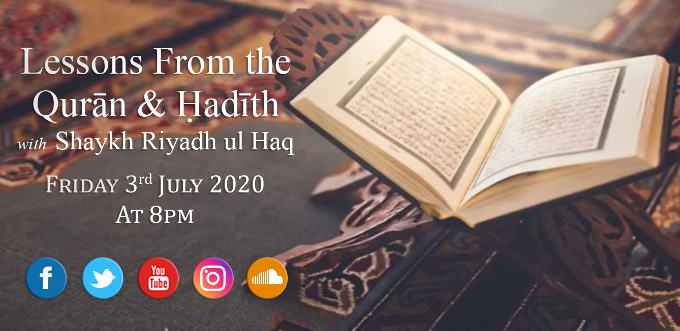 Lessons from the Qur'an & Hadith