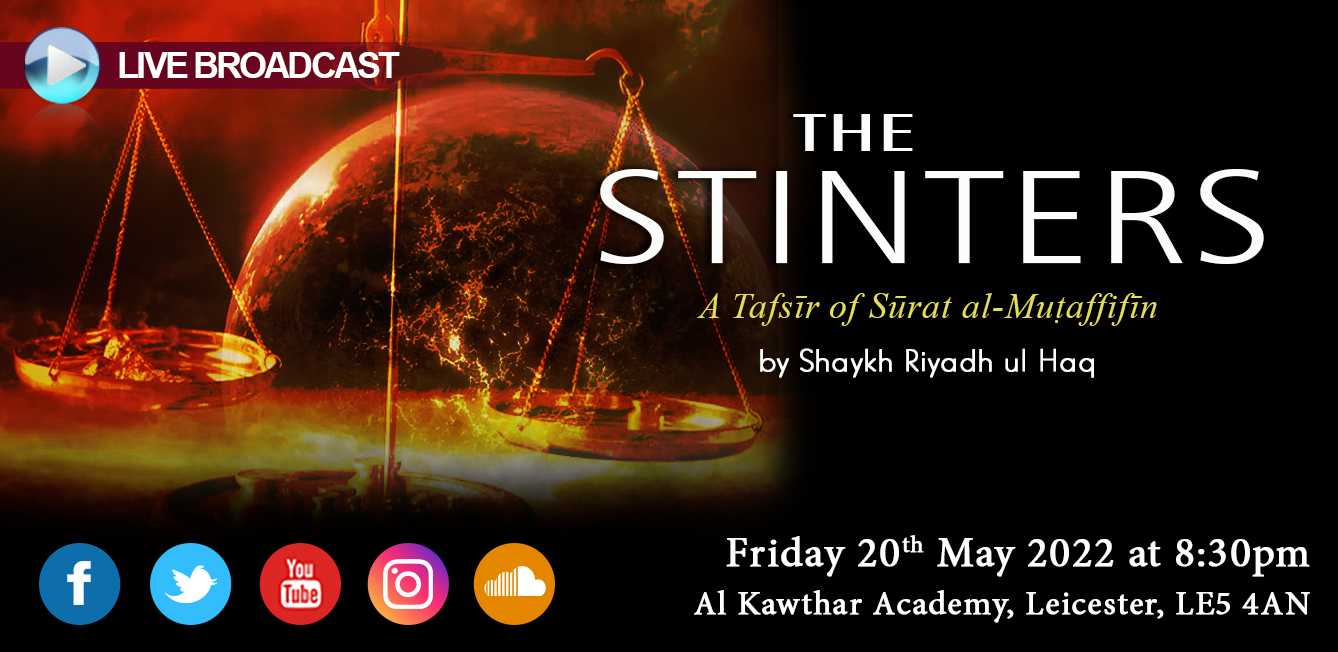 The Stinters - A Tafsīr of Sūrat al-Muṭaffifīn