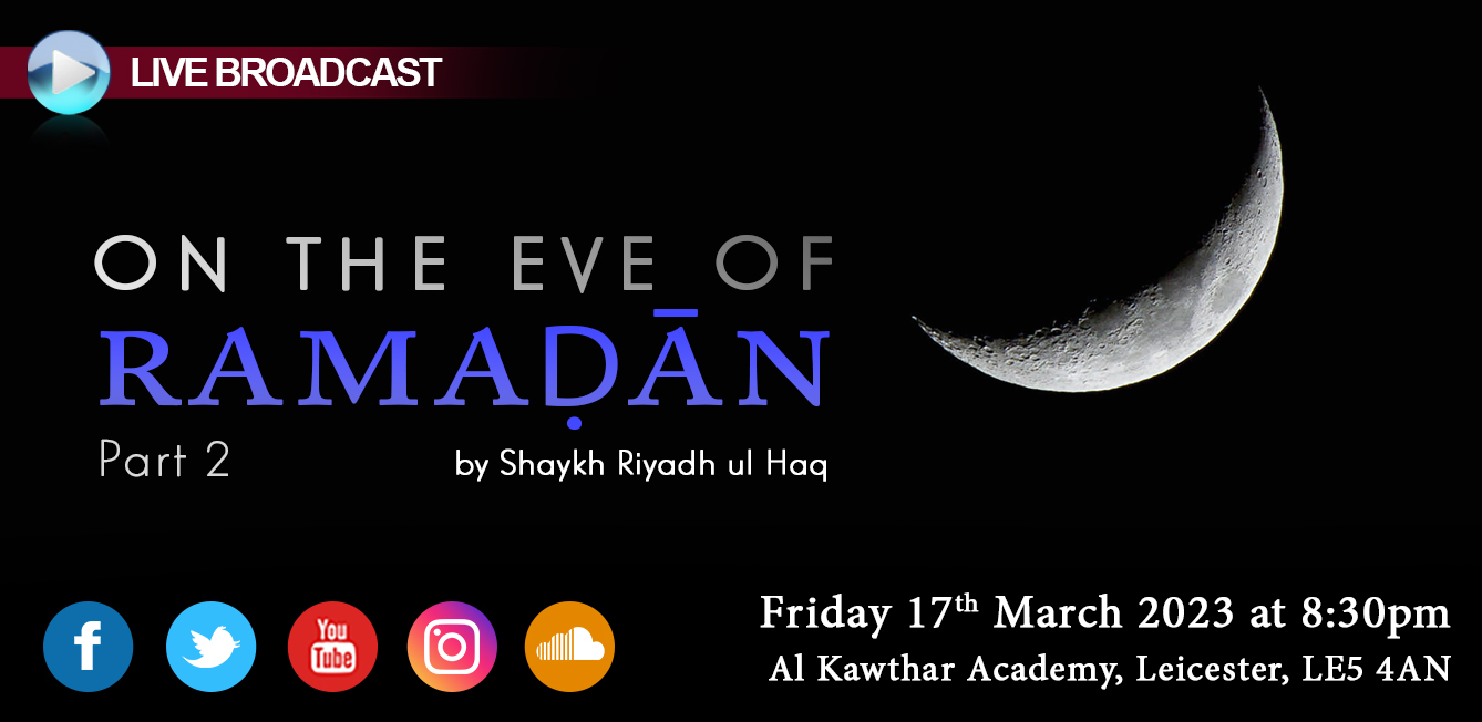 On the Eve of Ramadan Part 2