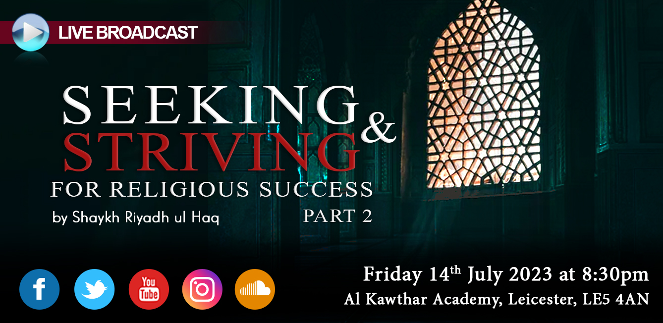 Seeking & Striving for Religious Success Part 2